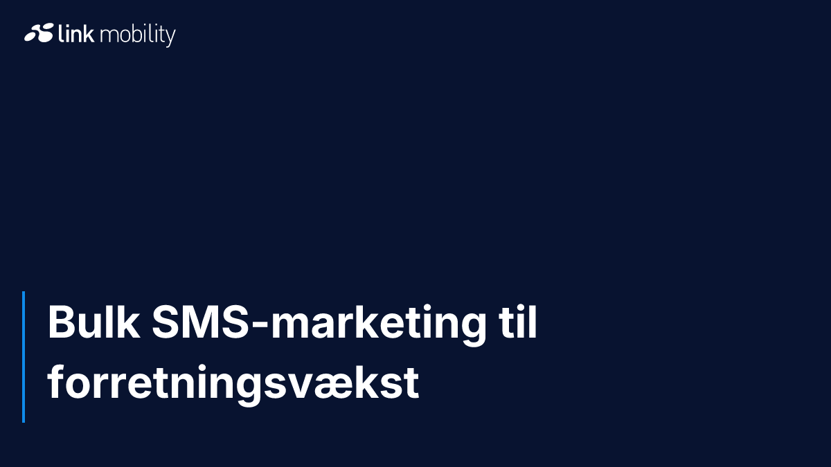 Bulk SMS-marketing til forretningsvækst