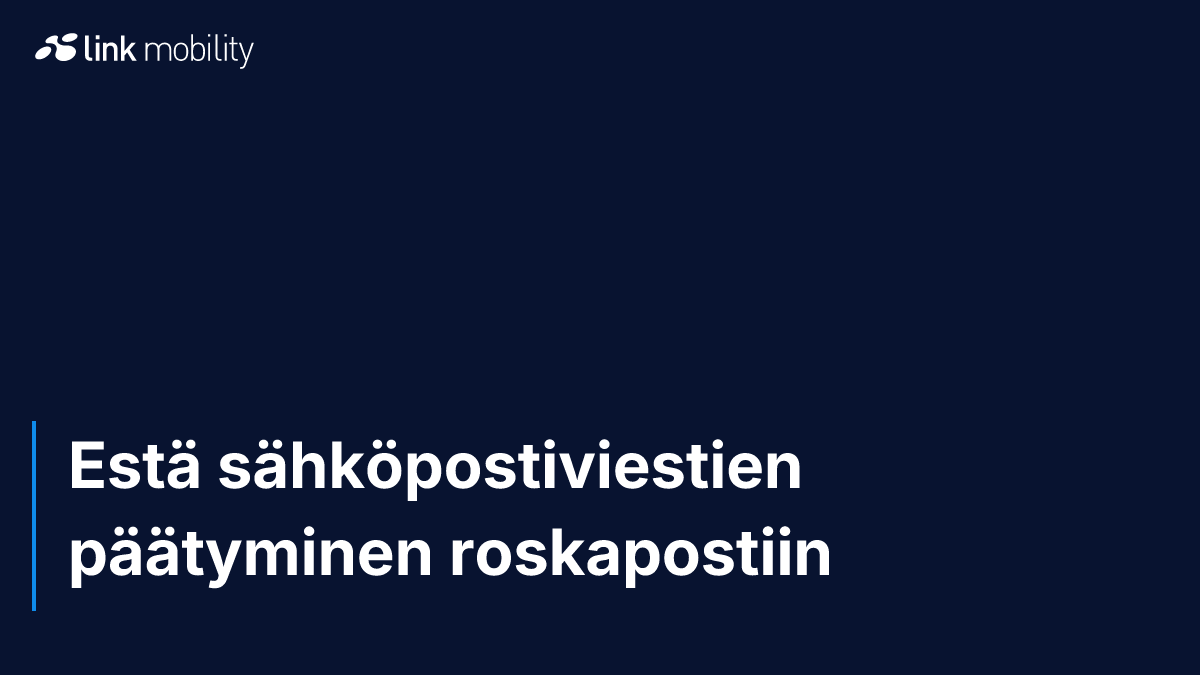 Estä sähköpostiviestien päätyminen roskapostiin