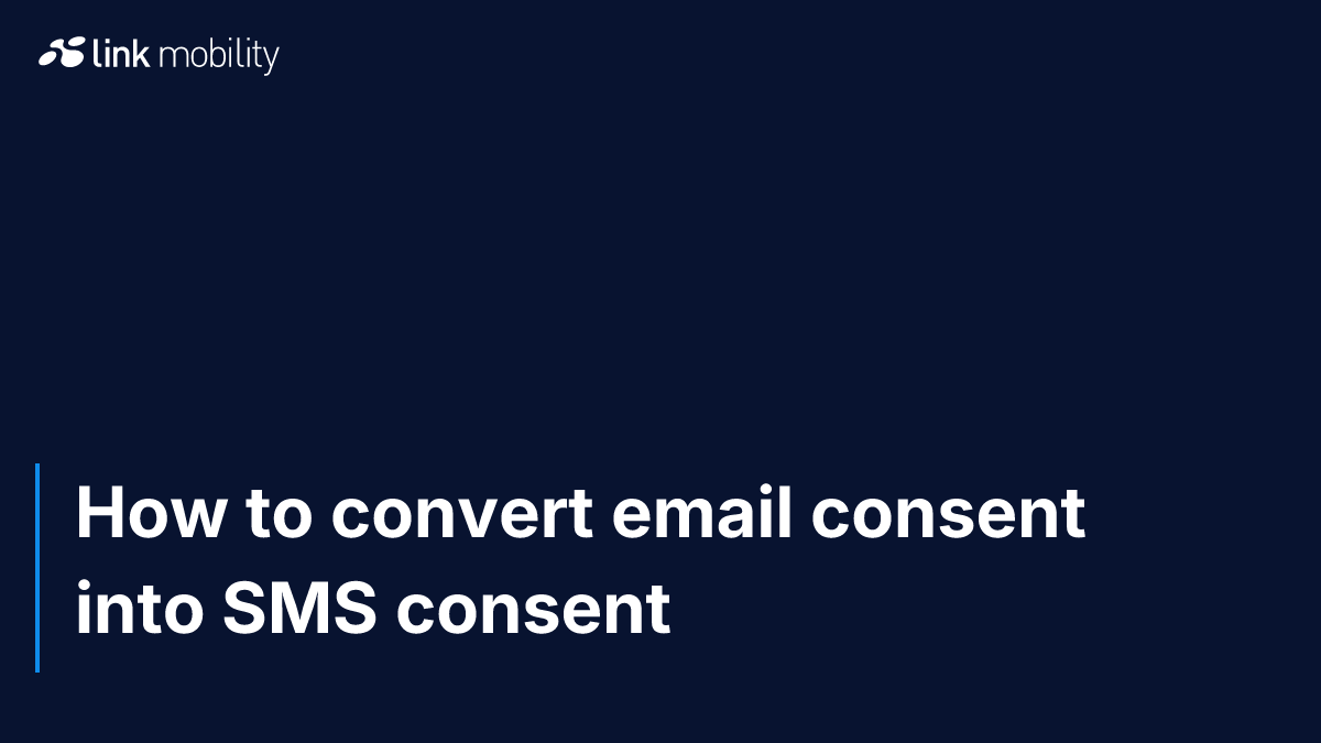 How to convert email consent into SMS consent