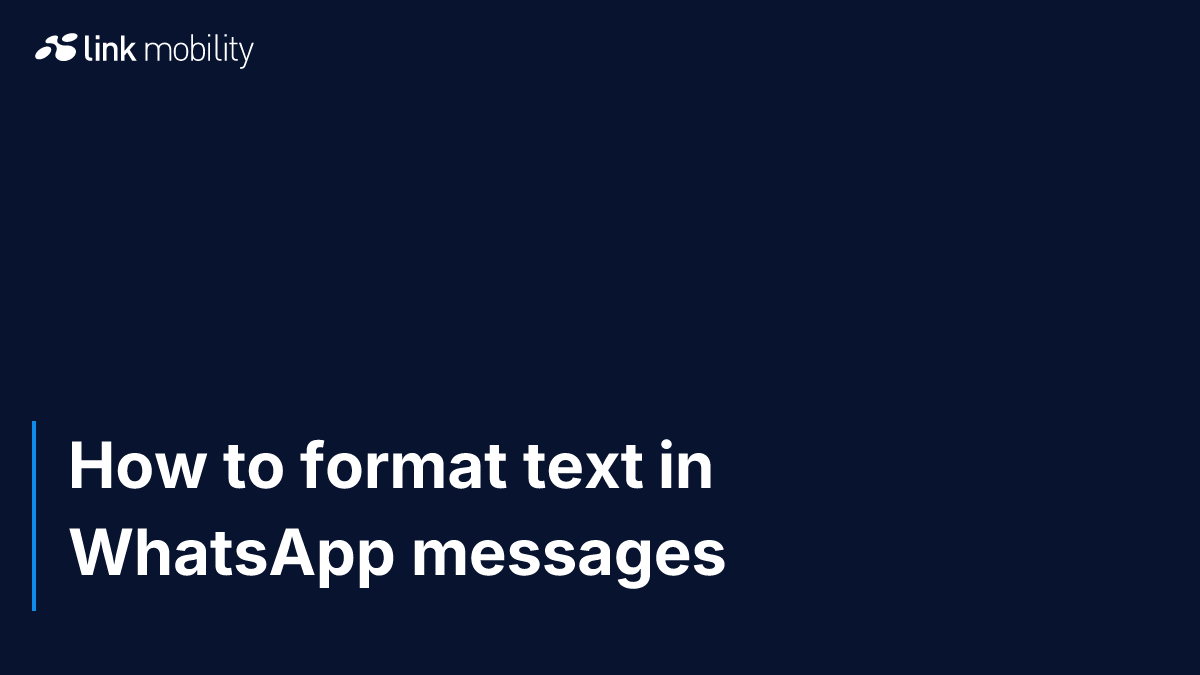 How to format text in WhatsApp messages