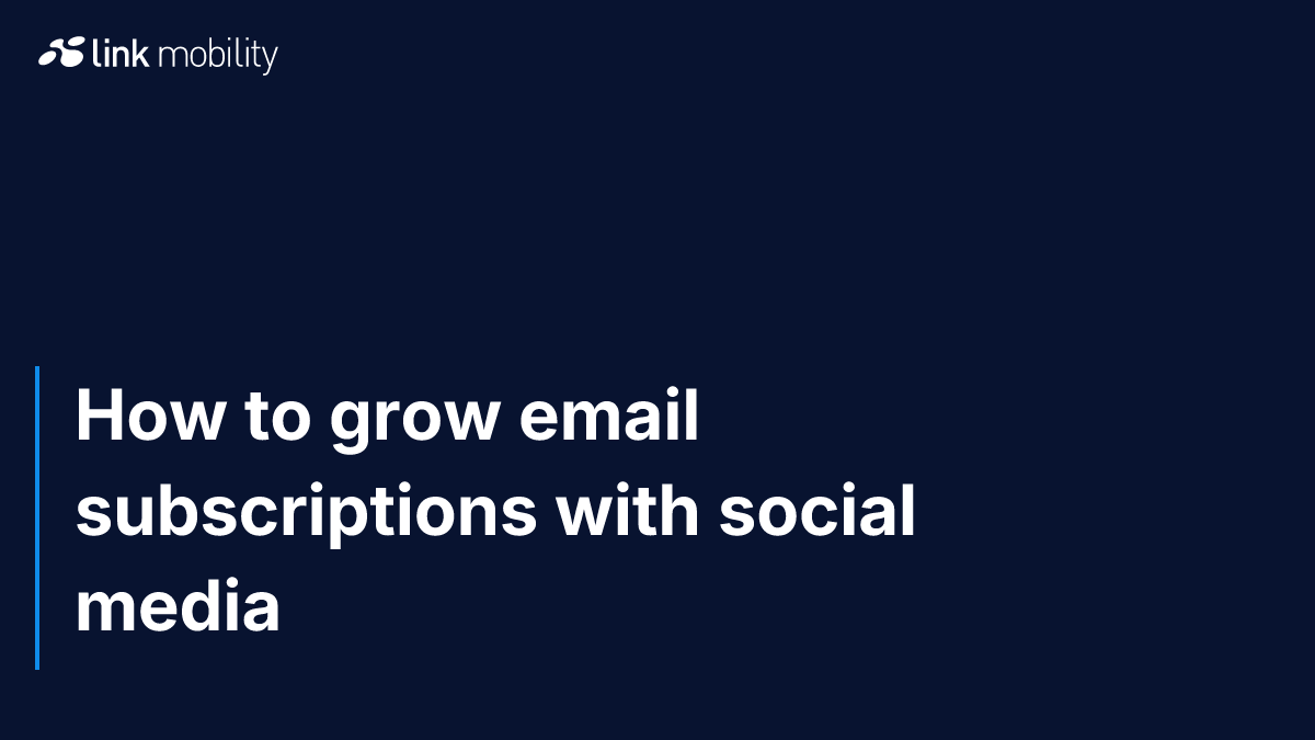 How to grow email subscriptions with social media