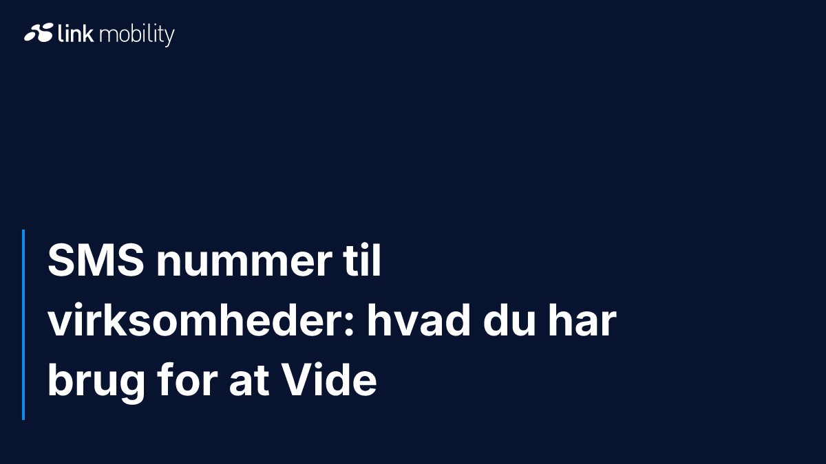 SMS nummer til virksomheder: hvad du har brug for at Vide