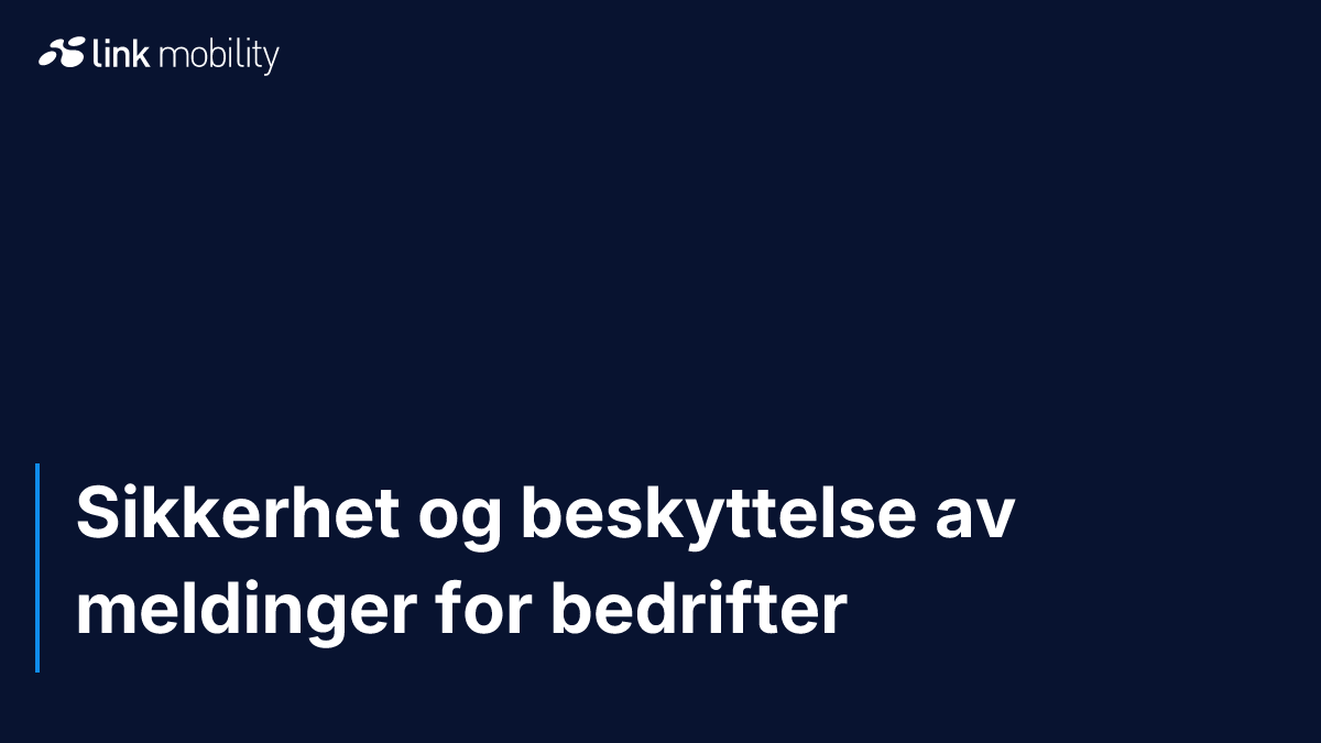 Sikkerhet og beskyttelse av meldinger for bedrifter