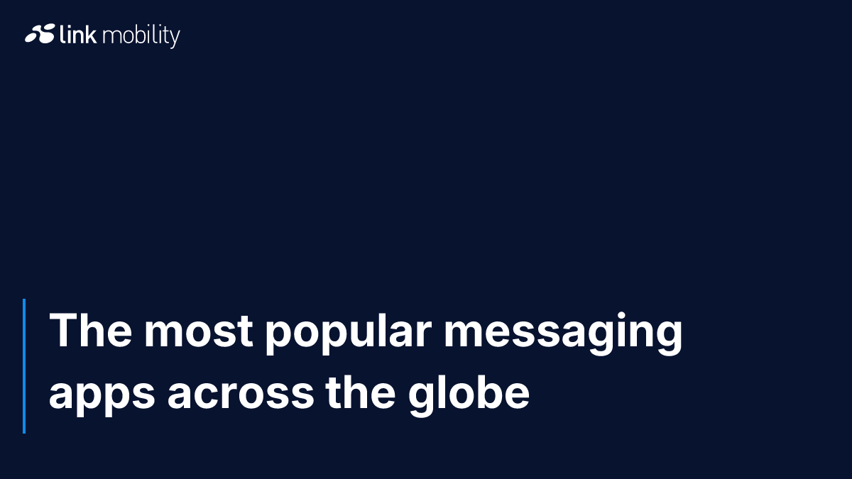 The most popular messaging apps across the globe