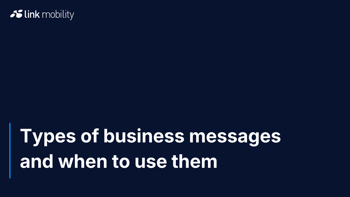 Types of business messages and when to use them