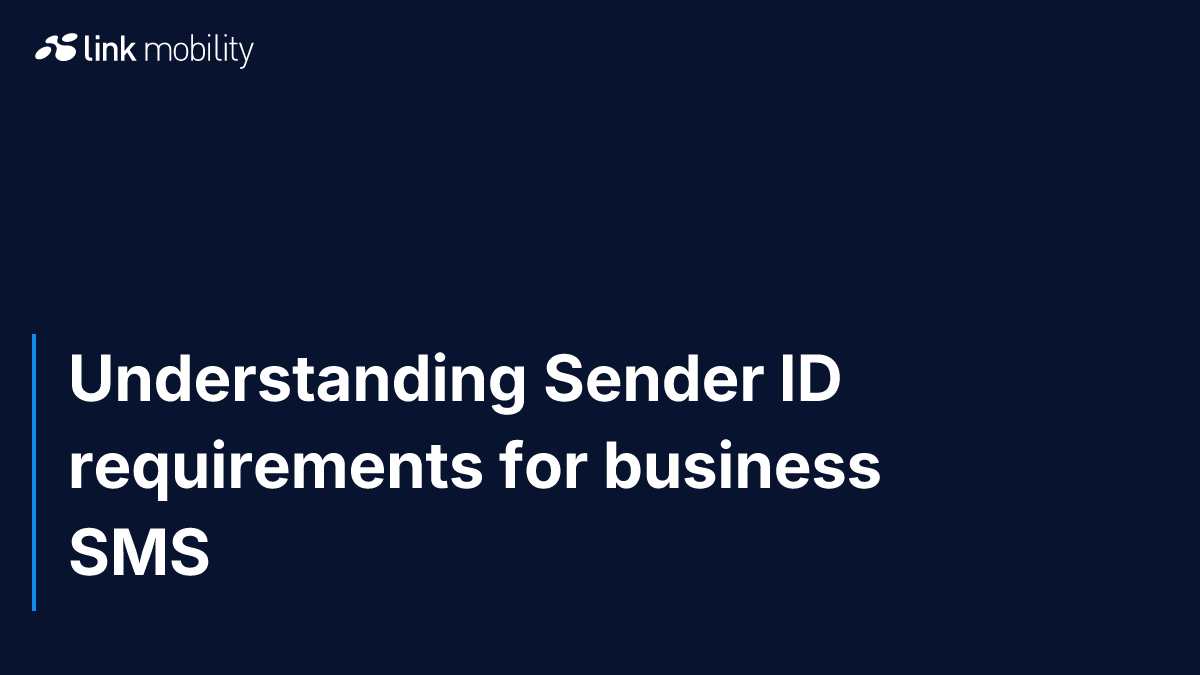 Understanding Sender ID requirements for business SMS