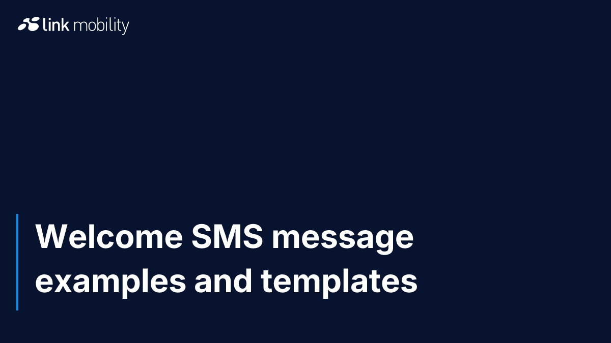 Welcome SMS message examples and templates