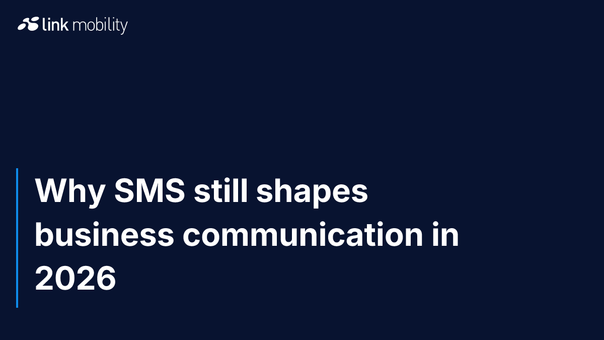 Why SMS still shapes business communication in 2026