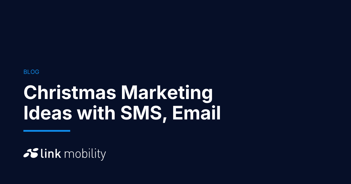 Christmas Marketing Ideas with SMS, Email & WhatsApp