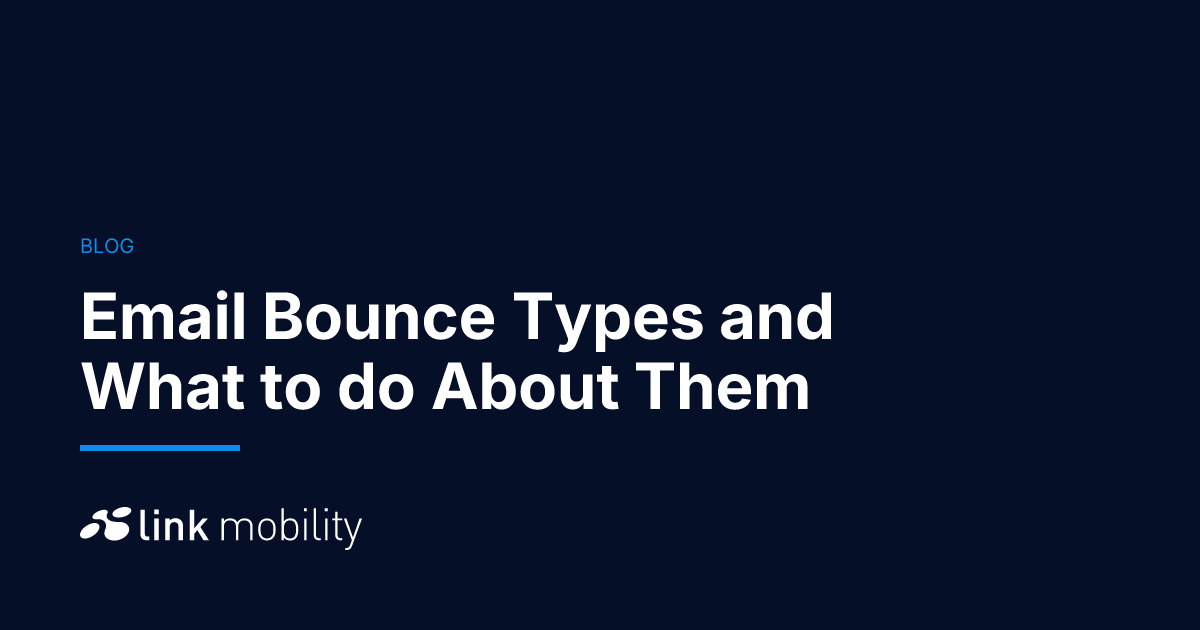 Email Bounce Types and What to do About Them