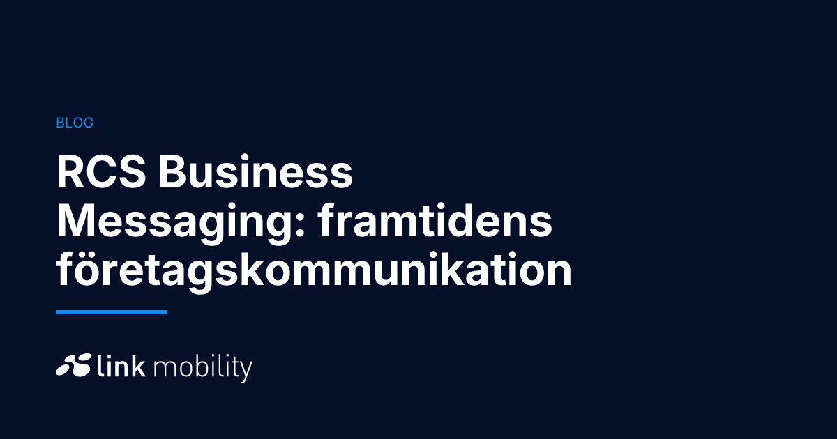 RCS Business Messaging: framtidens företagskommunikation