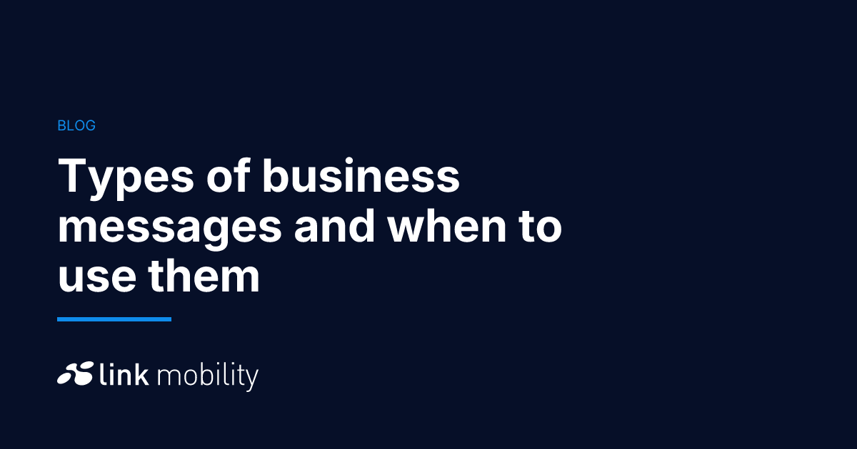 Types of business messages and when to use them